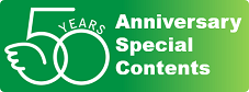 50th Anniversary Special Contents